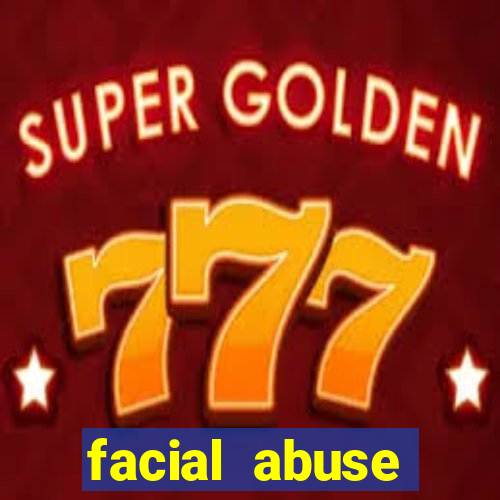 facial abuse shereese blaze